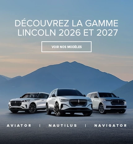 Découvrez la gamme Lincoln 2026